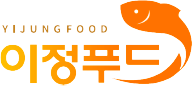 이정푸드 : YIJUNG FOOD